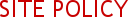 SITE POLICY